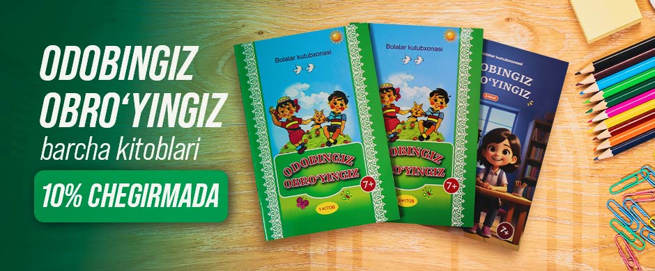 Odobingiz obro'yingiz chegirma